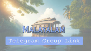 Malayalam Telegram Group Link