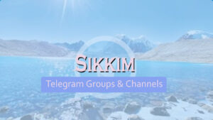 Sikkim Telegram Group Link